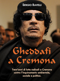 Gheddafi a Cremona